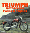 Triumph Motorcycles: Twins and Triples